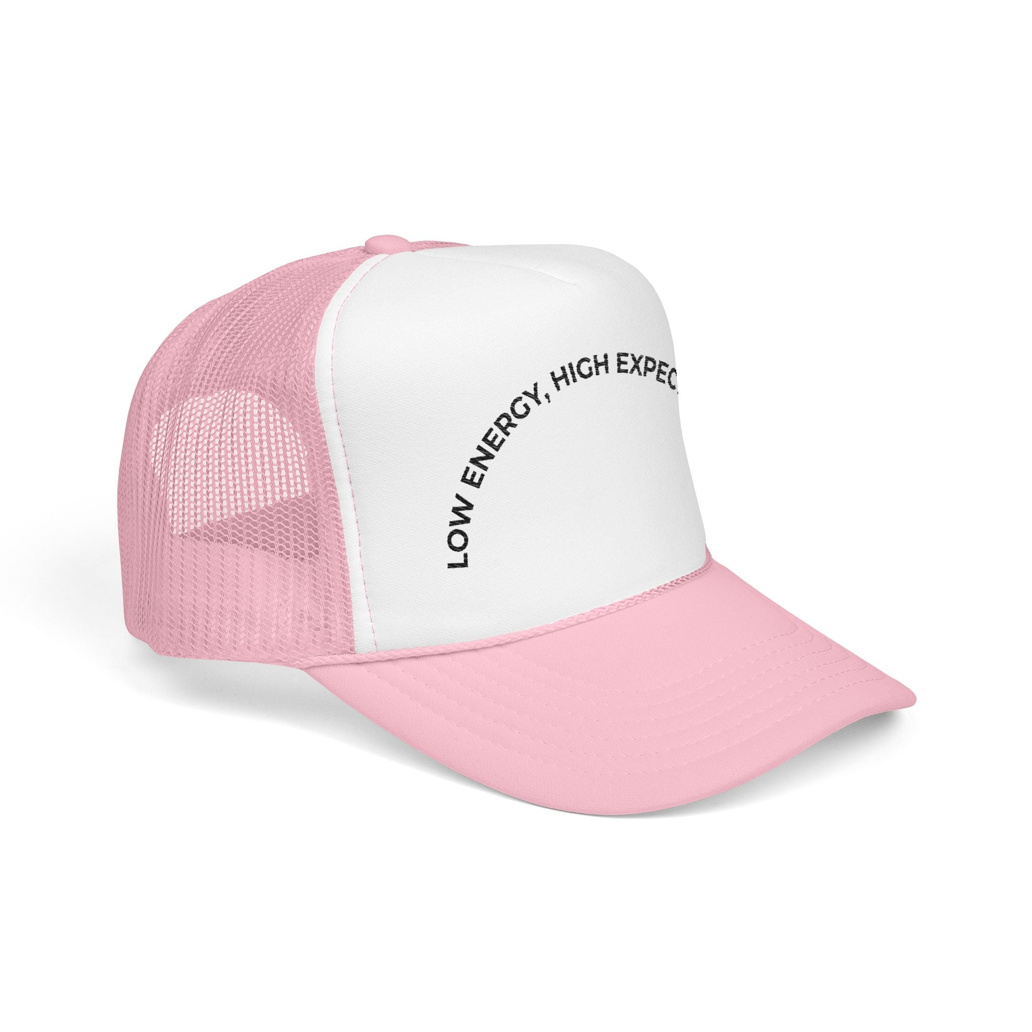 Low Energy, High Expectations Mood Trucker Cap