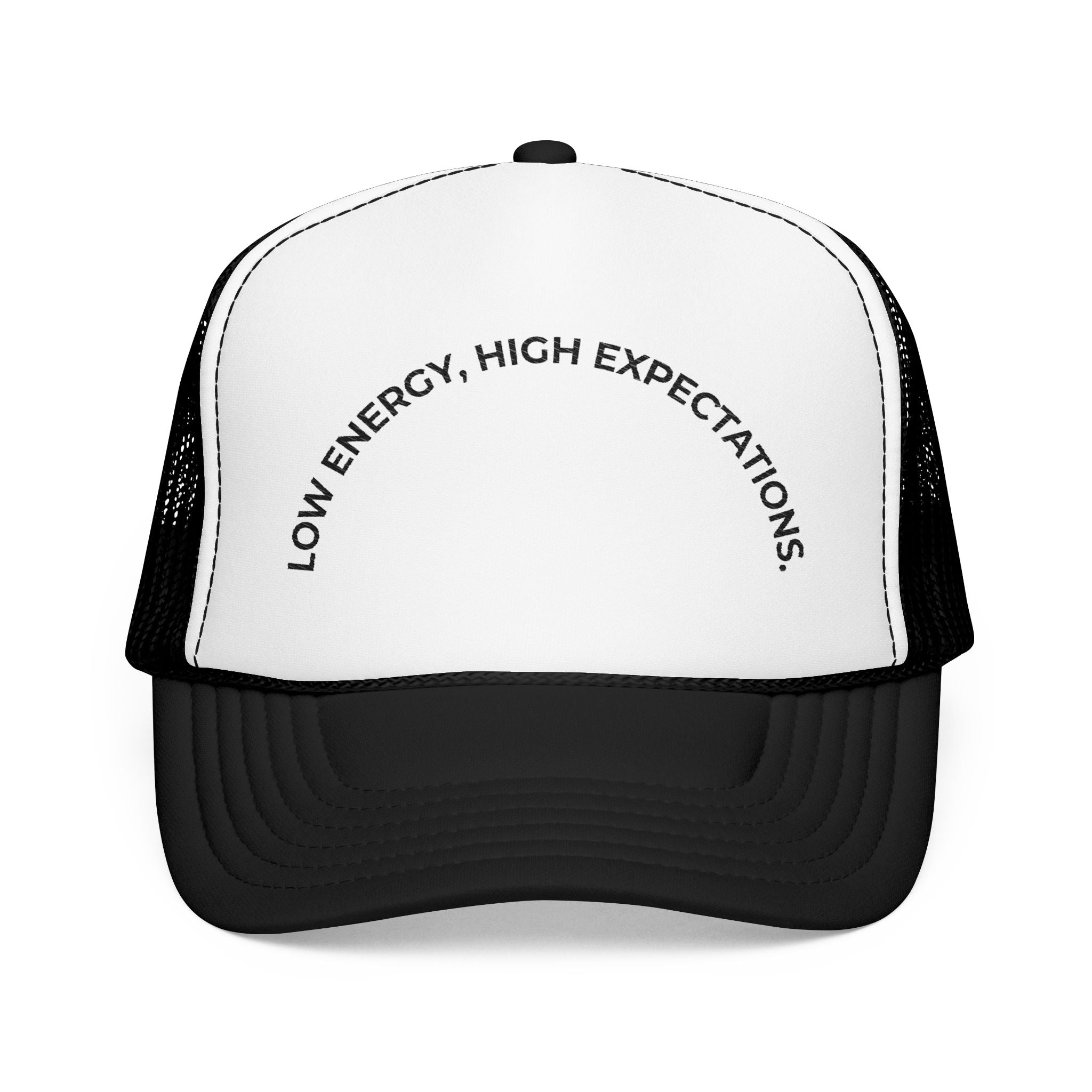 Low Energy, High Expectations Mood Trucker Cap