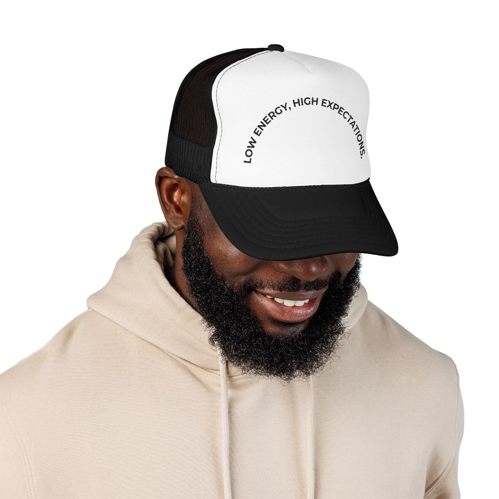 Low Energy, High Expectations Mood Trucker Cap